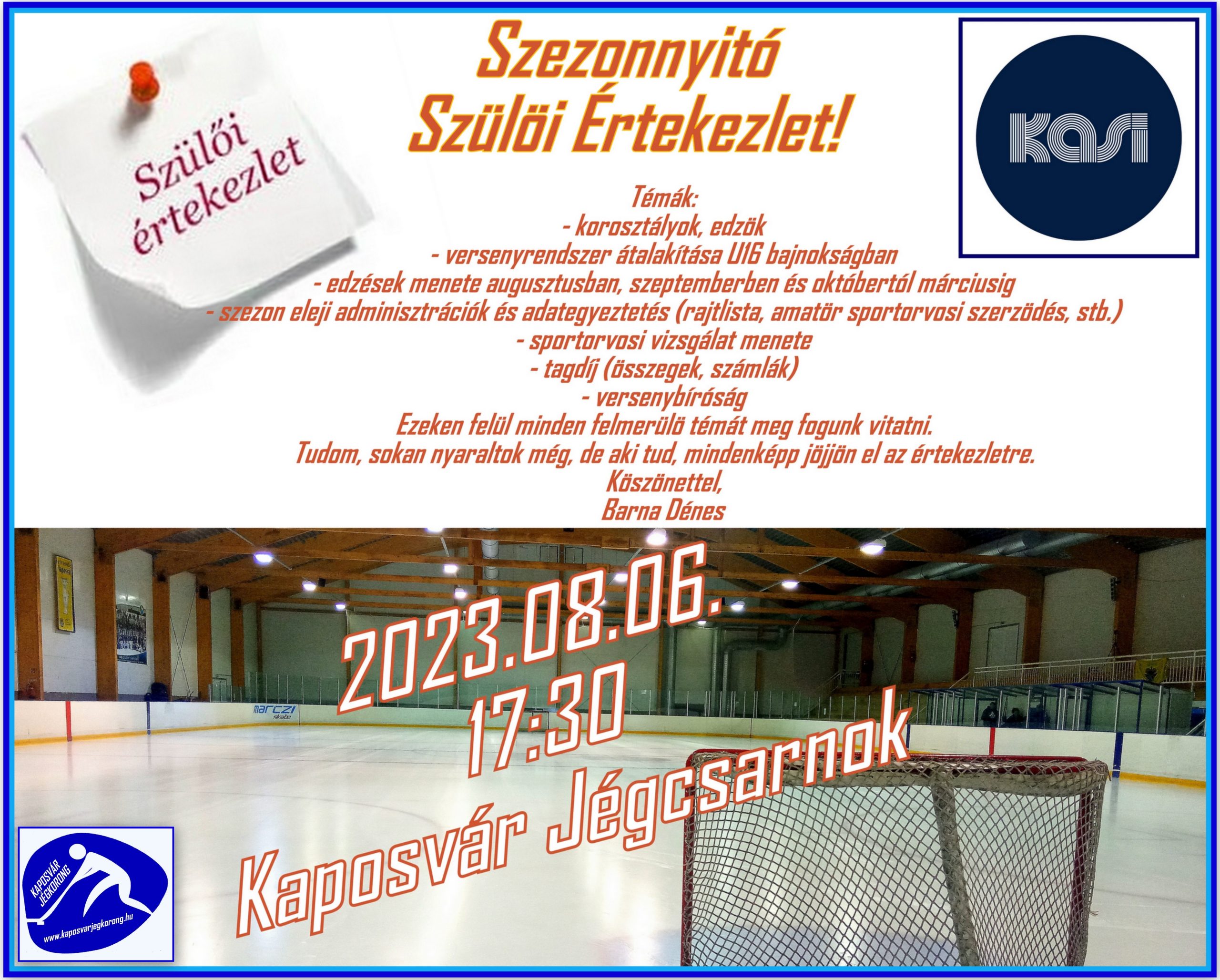Read more about the article Szezonnyitó Szülői Értekezlet! 2023.08.06. 17:30. Kaposvár Jégcsarnok