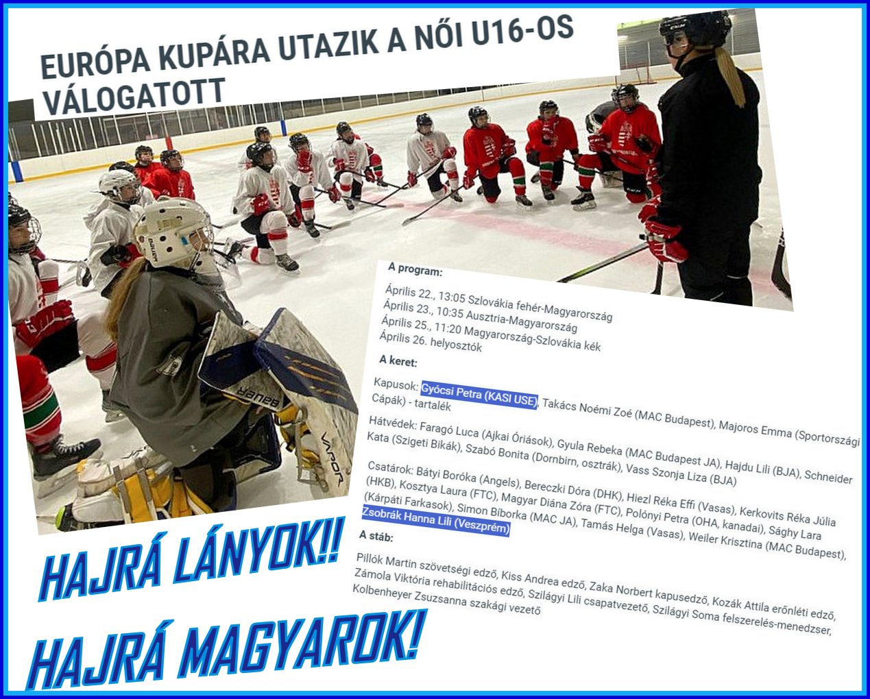 Read more about the article EURÓPA KUPÁRA UTAZIK A NŐI U16-OS VÁLOGATOTT